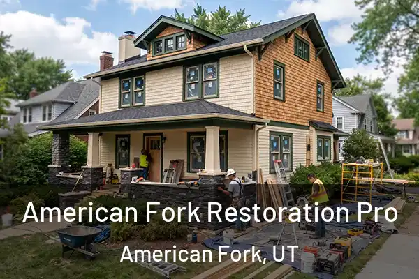  American Fork Restoration Pro American Fork, UT